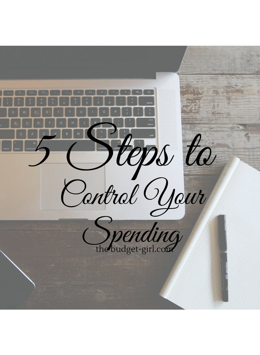 5 Steps to Control Your Spending!