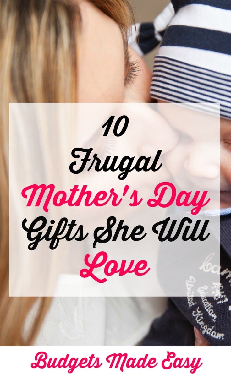 10 frugal Mother's Day gifts she will love! All under $20. 