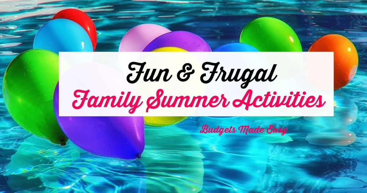 Fun & Frugal Family Summer Activities