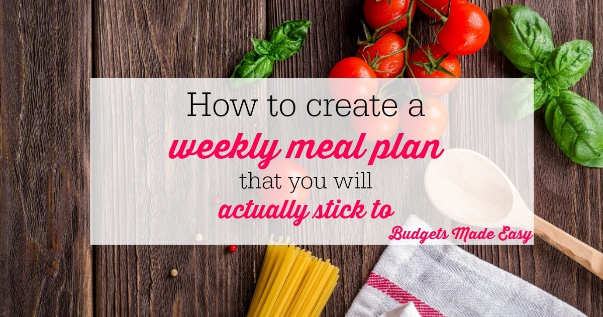 How To Create A Weekly Meal Plan