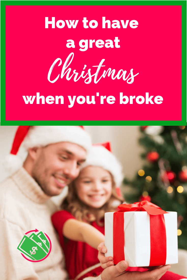 Having a great christmas when you're broke