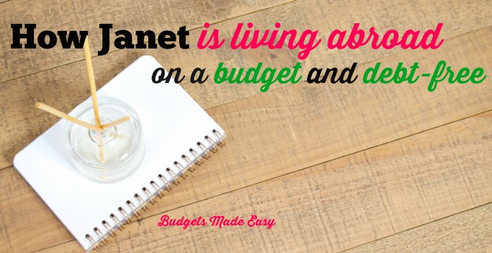 How Janet quit her job and is living abroad on a budget!