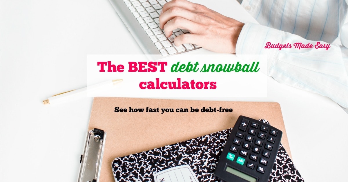 the best debt snowball calculators budgets made easy debt snowball calculator free