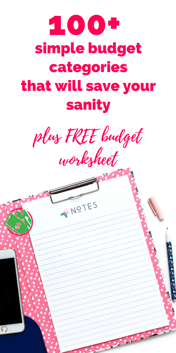 100+ simple monthly budget categories for families. These budget category ideas will help you figure out your cash envelopes, personal expenses, and household categories with simple tips and ideas. Plus it follows the Dave Ramsey plan and you get a FREE budget worksheet printable. #budget #printable #daveramsey