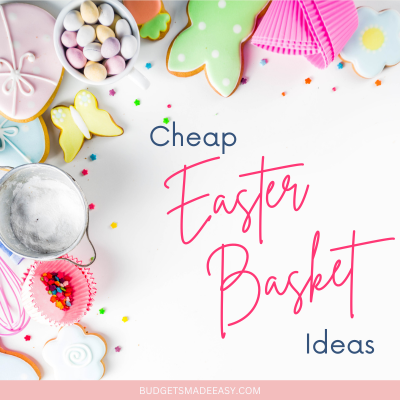 Cheap Easter Basket Ideas