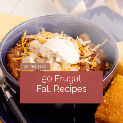 50 Frugal Fall Recipe Ideas